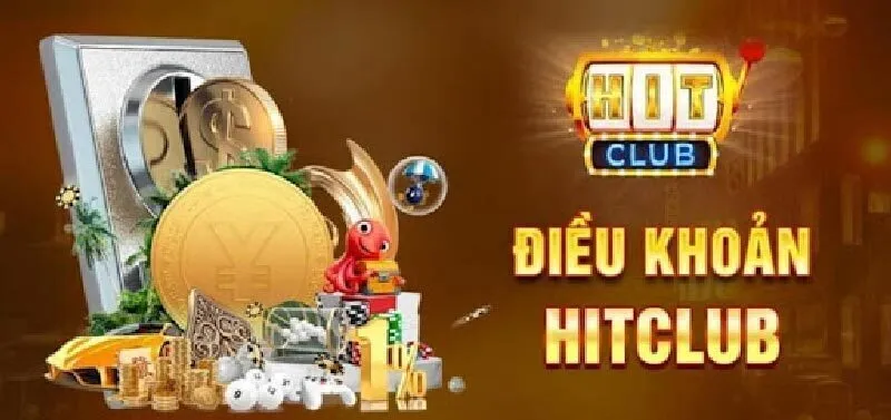 Điều khoản sử dụng HITCLUB